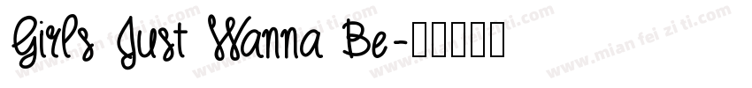 Girls Just Wanna Be字体转换